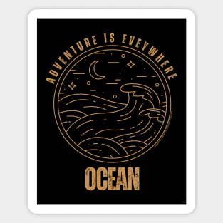 Adventure Is Everywhere - Ocean Magnet